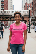 Fuchsia Ladies Tee "it's the BEARD for me..." image 0