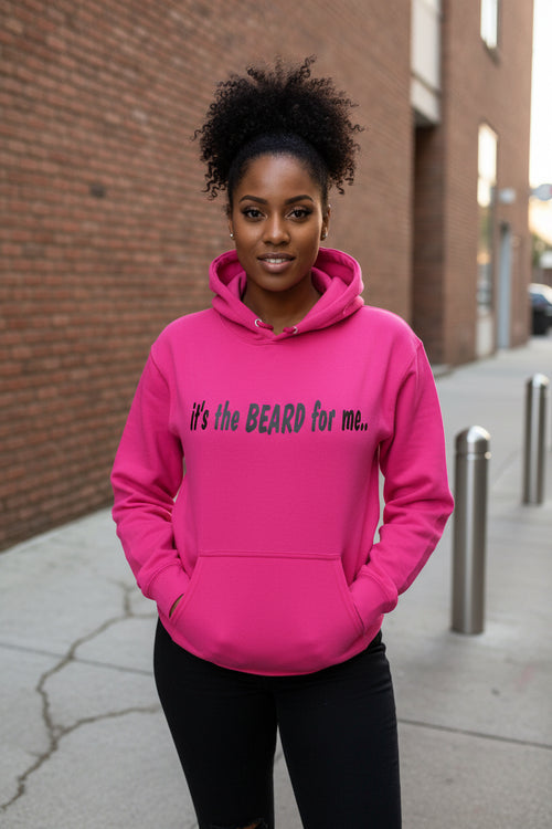 A folded hot pink hoodie with the text 'it's the BEARD for me.