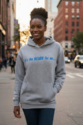 A folded heather gray hoodie with blue text reading 'it's the BEARD for me.